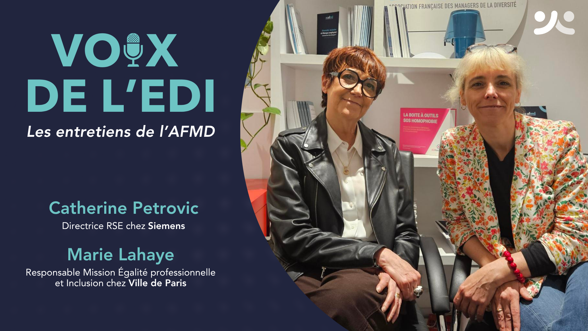Voix de l'EDI - Les entretiens de l'AFMD avec Catherine Petrovic et Marie Lahaye
