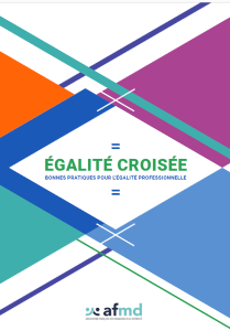 égalité croisée : bonnes pratiques pour l'égalité professionnelle 